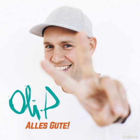 Oli P: Alles Gute! [CD]