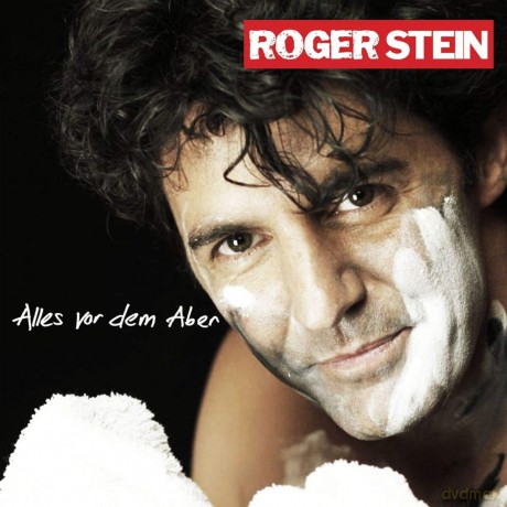 Roger Stein: Alles vor dem Aber [CD]