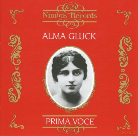 Alma Gluck singt Arien [CD]