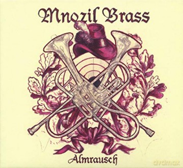 Mnozil Brass: Almrausch [CD]