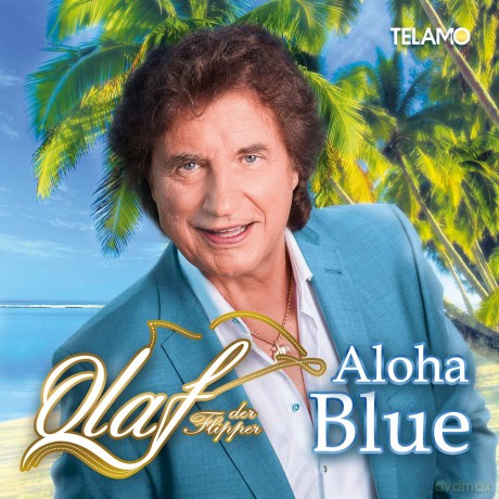 Olaf Der Flipper: Aloha Blue [CD]