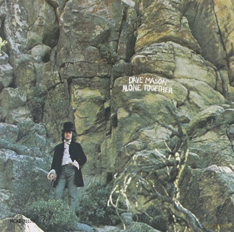 Dave Mason: Alone Together [CD]