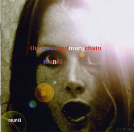The Jesus And Mary Chain: Munki (Deluxe) [2CD]+[DVD]