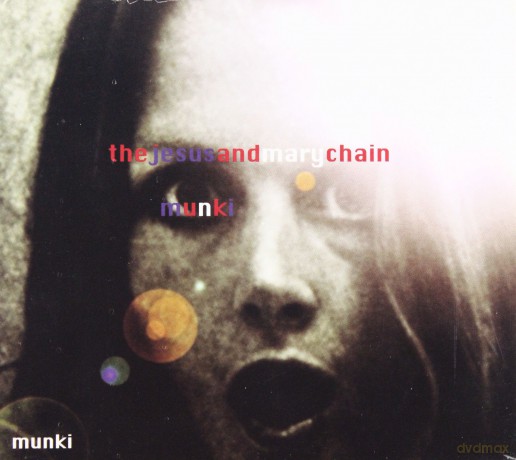 The Jesus And Mary Chain: Munki (Deluxe) [2CD]+[DVD]