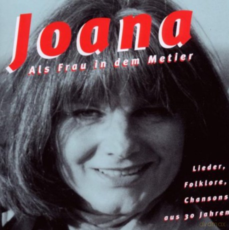 Joana: Als Frau in dem Metier [2CD]