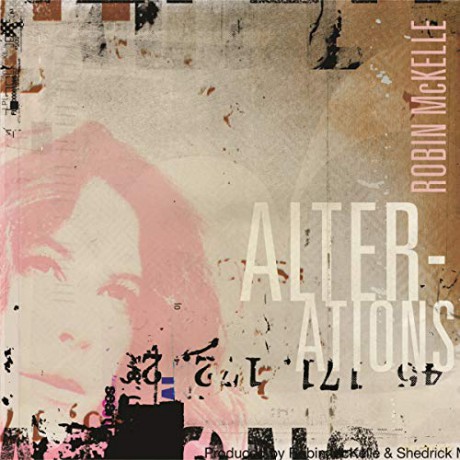 Robin McKelle: Alterations [CD]