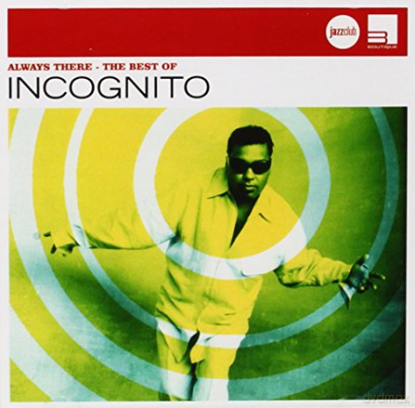 Incognito: Always There - The Best (Jazz Club) [CD]