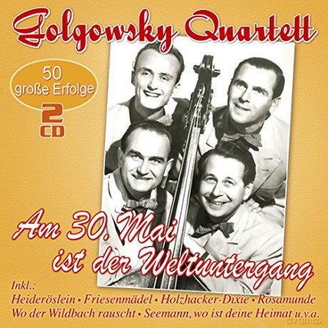 Golgowsky-Quartett: Am 30. Mai ist der Weltuntergang [2CD]