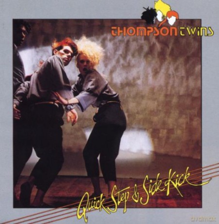 Thompson Twins: Quick Step & Side Kick / Deluxe Edition [2CD]