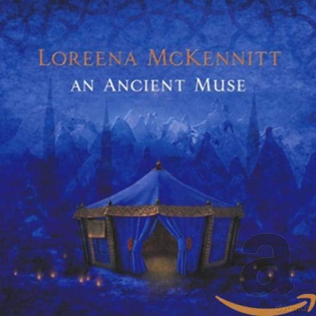 Loreena McKennitt: An Ancient Muse [CD]
