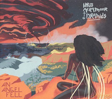 Idris Ackamoor: An Angel Fell [CD]