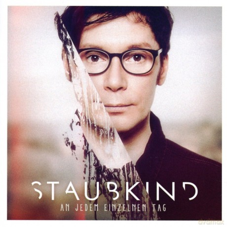 Staubkind: An jedem einzelnen Tag [CD]
