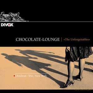 Andreas Trio New York - Chocolate Lounge [CD]