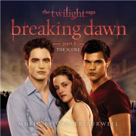 Breaking Dawn Twilight soundtrack (Saga Zmierzch: Przed Świtem) (Carter Burwell) [CD]