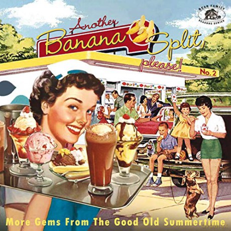 Another Banana Split, please No.2 - More Gems From The Good Old Summertime [CD]