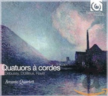 Claude Debussy: Arcanto Quartett - Quatuors a cordes [CD]