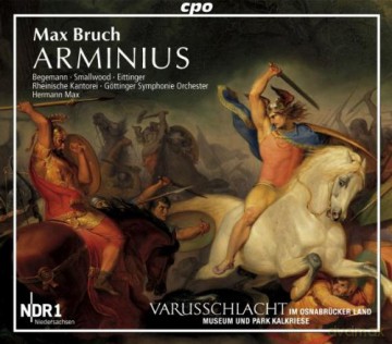 Max Bruch: Arminius op.43 (Oratorium) [2CD]