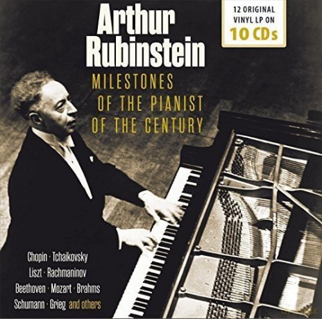 Arthur Rubinstein - Milestones of the Pianist of the Century [10CD]