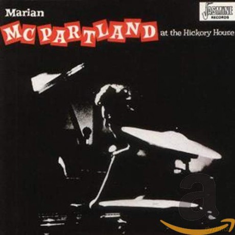 Marian McPartland: At The Hickory House [CD]
