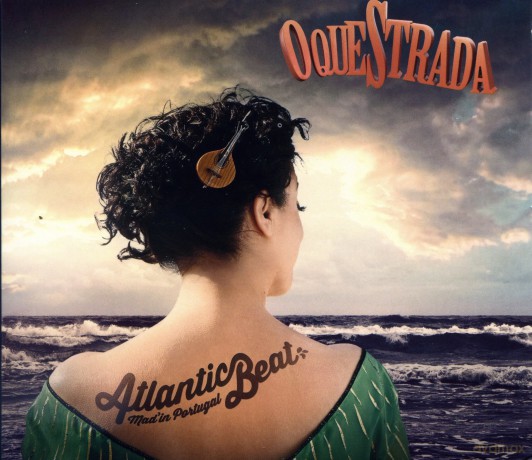 OqueStrada: AtlanticBeat: Mad' In Portugal [CD]