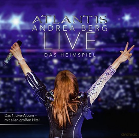 Andrea Berg: Atlantis - Live - Das Heimspiel [2CD]