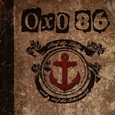Oxo 86: Auf die Liebe und auf die Sehnsucht [2CD]