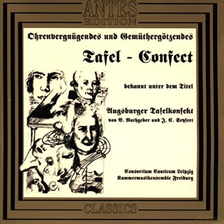 Johann Valentin Rathgeber: Augsburger Tafelkonfekt [CD]