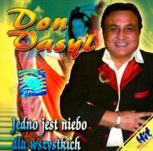 Don Vasyl: Jedno Jest Niebo Dla... [CD]