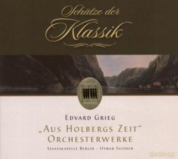 Edvard Grieg: Aus Holbergs Zeit-Suite op.40 [CD]