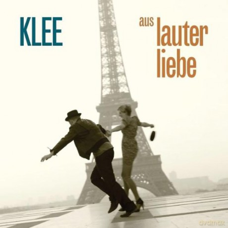 Klee: Aus lauter Liebe [CD]