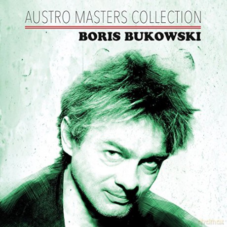 Boris Bukowski: Austro Masters Collection [CD]