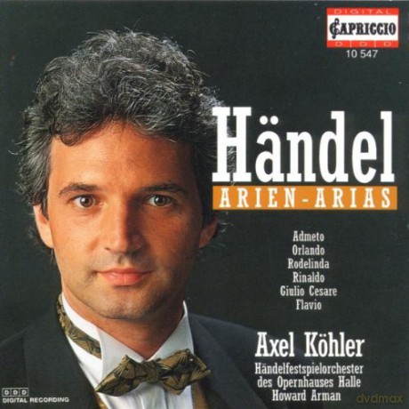 Axel Kohler singt Hss¤ndel-Arien [CD]