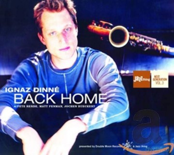 Ignaz Dinne: Back Home [CD]