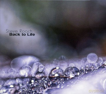 Steve Roach: Back To Life [2CD]