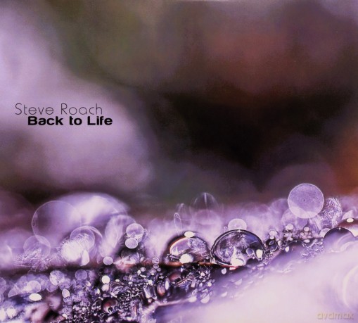 Steve Roach: Back To Life [2CD]