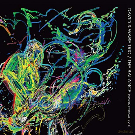 David S Ware: Balance [CD]