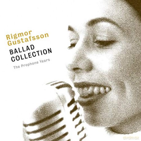 Rigmor Gustafsson: Ballad Collection: The Prophone Years [CD]