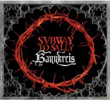 Subway To Sally: Bannkreis / Hochzeit (Deluxe) [2CD]