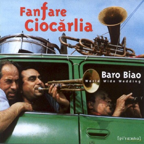 Fanfare Ciocarlia: Baro Biao [CD]