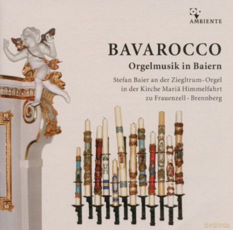 Bavarocco - Orgelmusik in Baiern [CD]