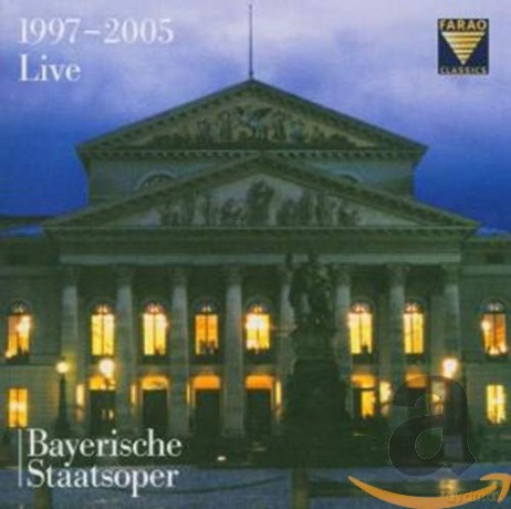 Bayerische Staatsoper Live 1997-2005 [CD]