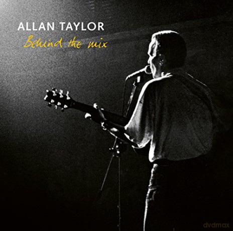 Allan Taylor: Behind The Mix [CD]