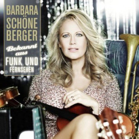 Barbara Schoneberger: Bekannt aus Funk und Fernsehen [CD]