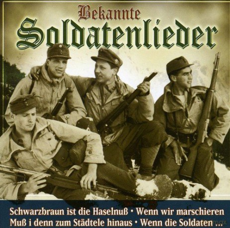 Bekannte Soldatenlieder [CD]