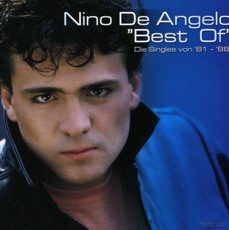 Nino De Angelo: Best Of - Die Singles von '81 - '88 [CD]