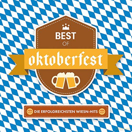 Best Of Oktoberfest - Die erfolgreichsten Wiesn-Hits [2CD]