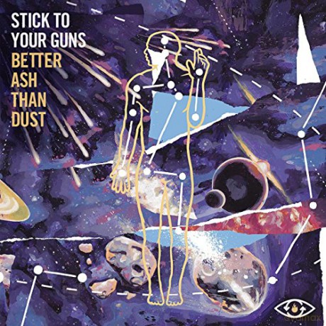 Stick To Your Guns: Better Ash Than Dust (digipack) [CD]