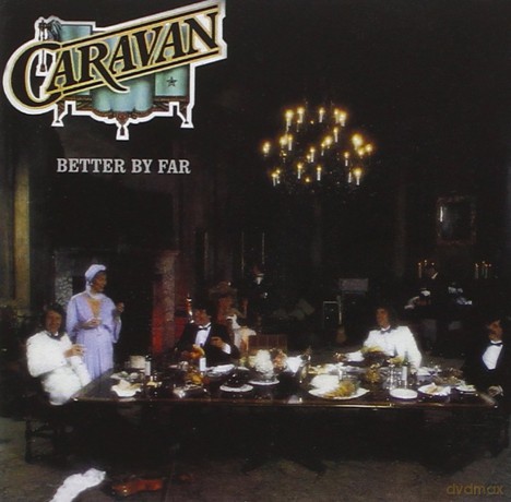 Caravan: Better By Far [CD]