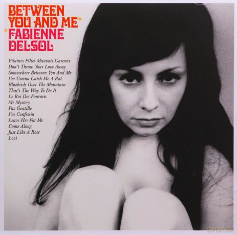 Fabienne Delsol: Between You And Me [CD]