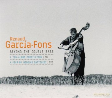 Renaud Garcia-Fons: Beyond The Double Bass [2CD]